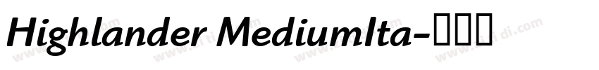 Highlander MediumIta字体转换